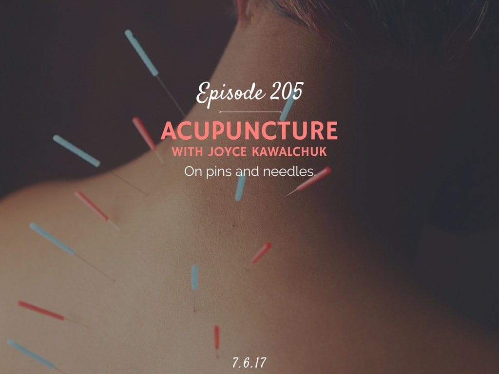 Acupuncture with Joyce Kawalchuk, L.Ac. | Half Hour Intern